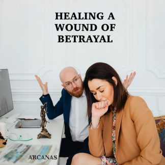 HEALING A WOUND OF BETRAYAL - EBOOK